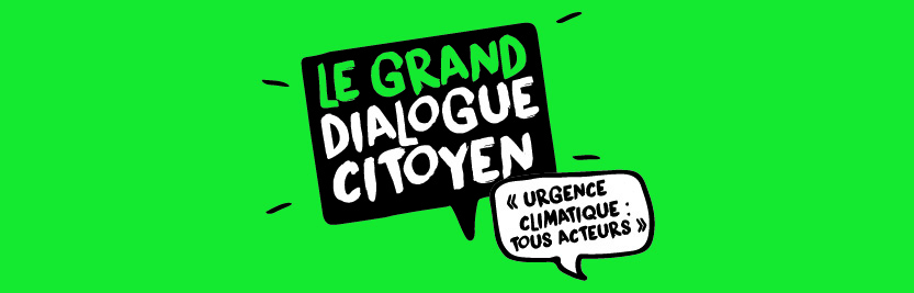 Image média: Le Grand dialogue citoyen "urgence climatique, tous acteurs!"
