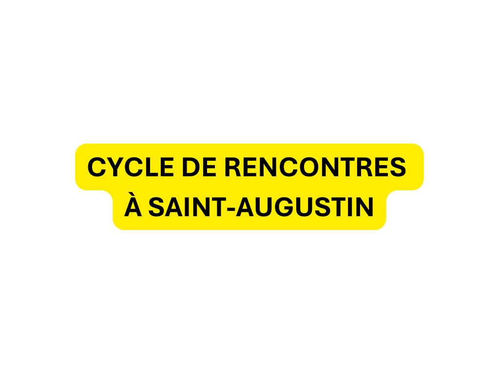 Image média: Cycle de rencontres à Saint-Augustin